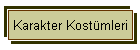 Karakter Kostmleri