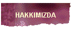 HAKKIMIZDA