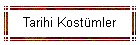 Tarihi Kostmler