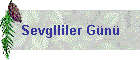 Sevglliler Gn